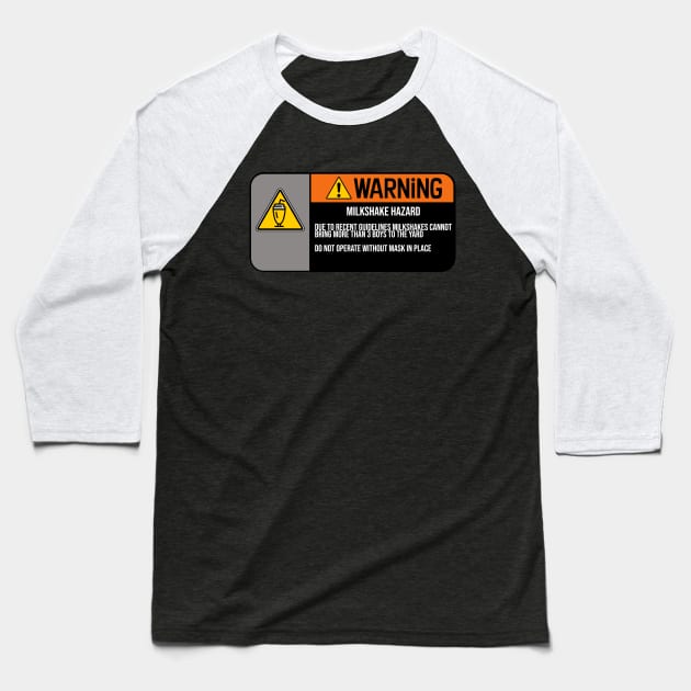 Milkshake Hazard Warning tshirt Baseball T-Shirt by Idea Warehouse